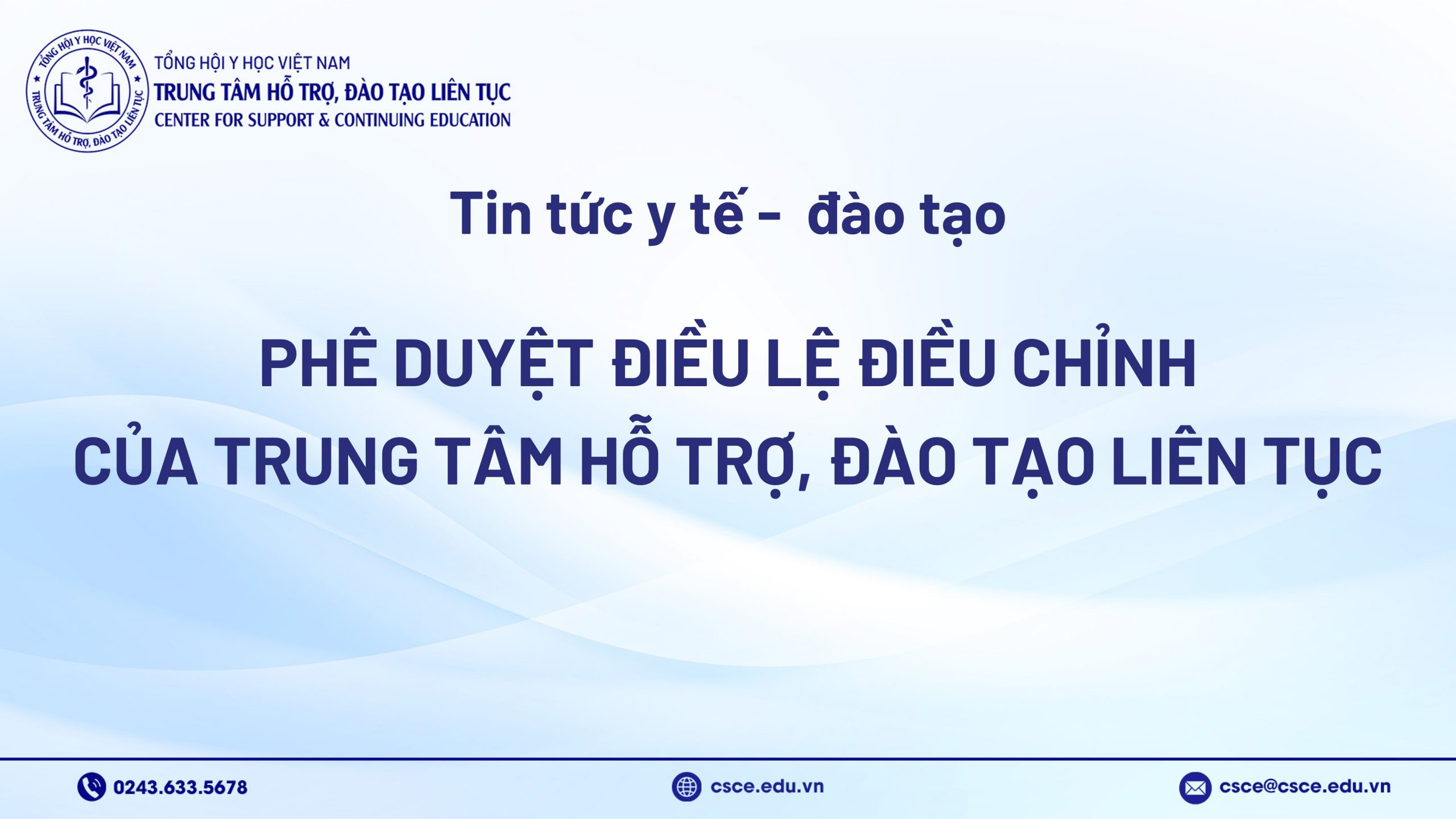 Phê duyệt Điều lệ điều chỉnh của Trung tâm Hỗ trợ, đào tạo liên tục