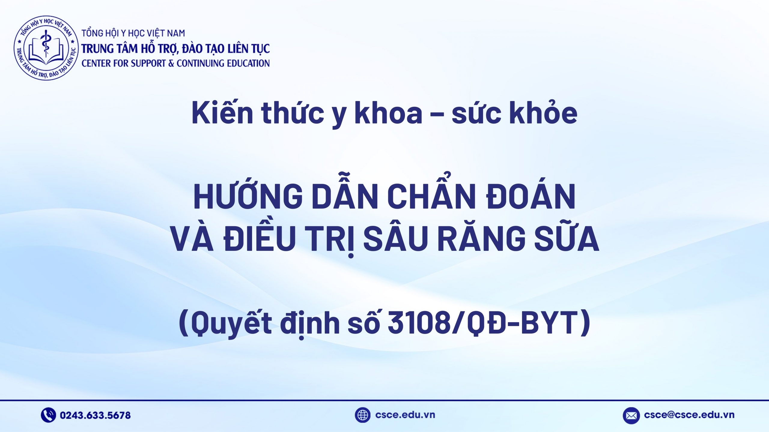 Hướng dẫn chẩn đoán và điều trị sâu răng sữa (Quyết định số 3108/QĐ-BYT)