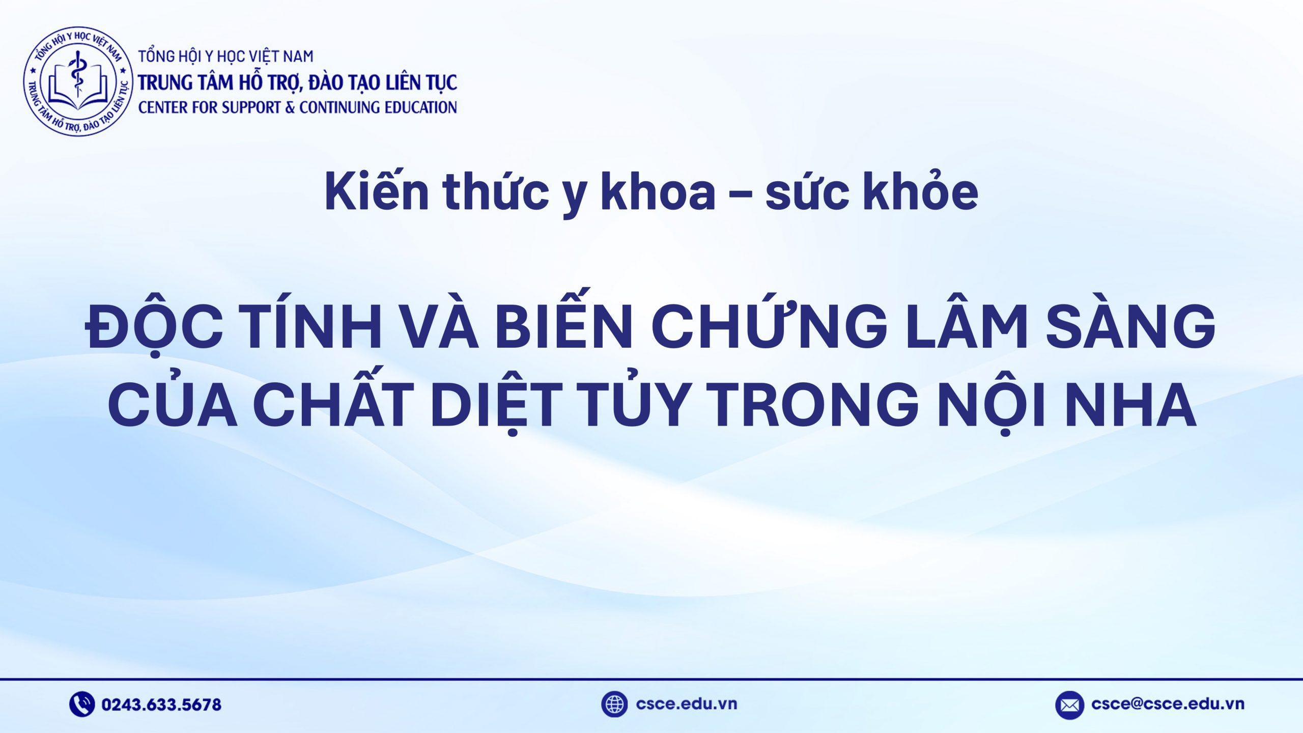 Độc tính và biến chứng lâm sàng của chất diệt tủy trong nội nha