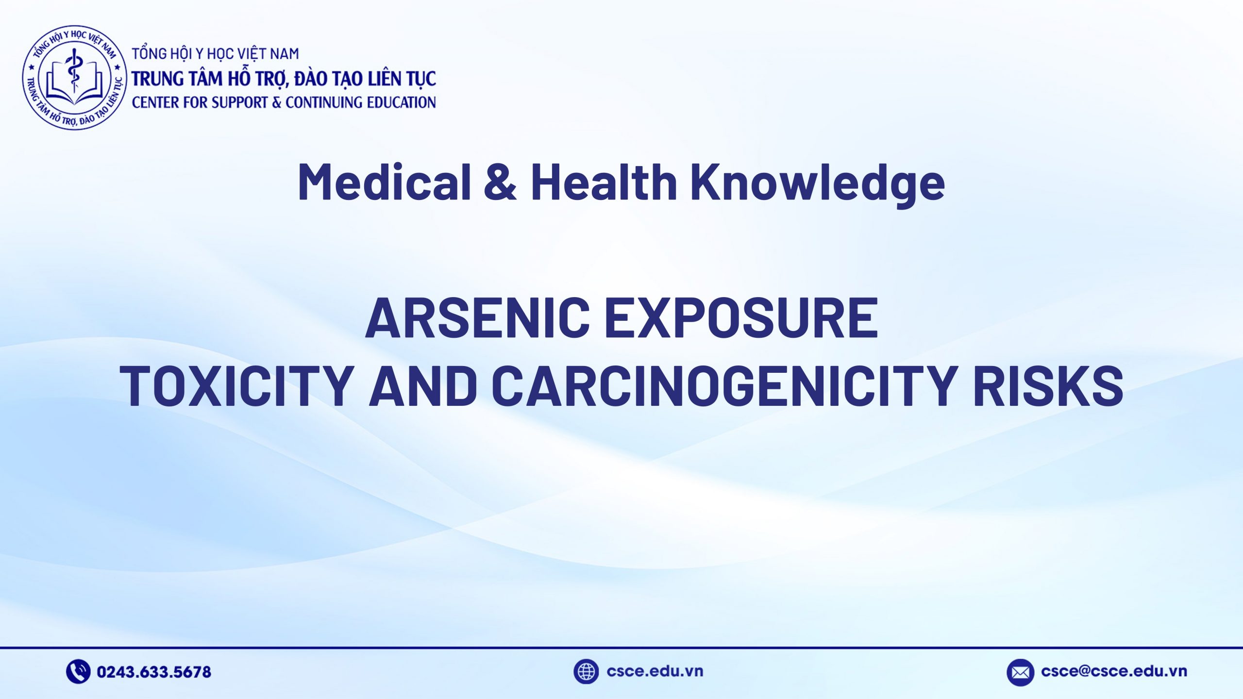 Arsenic exposure – Toxicity and carcinogenicity risks