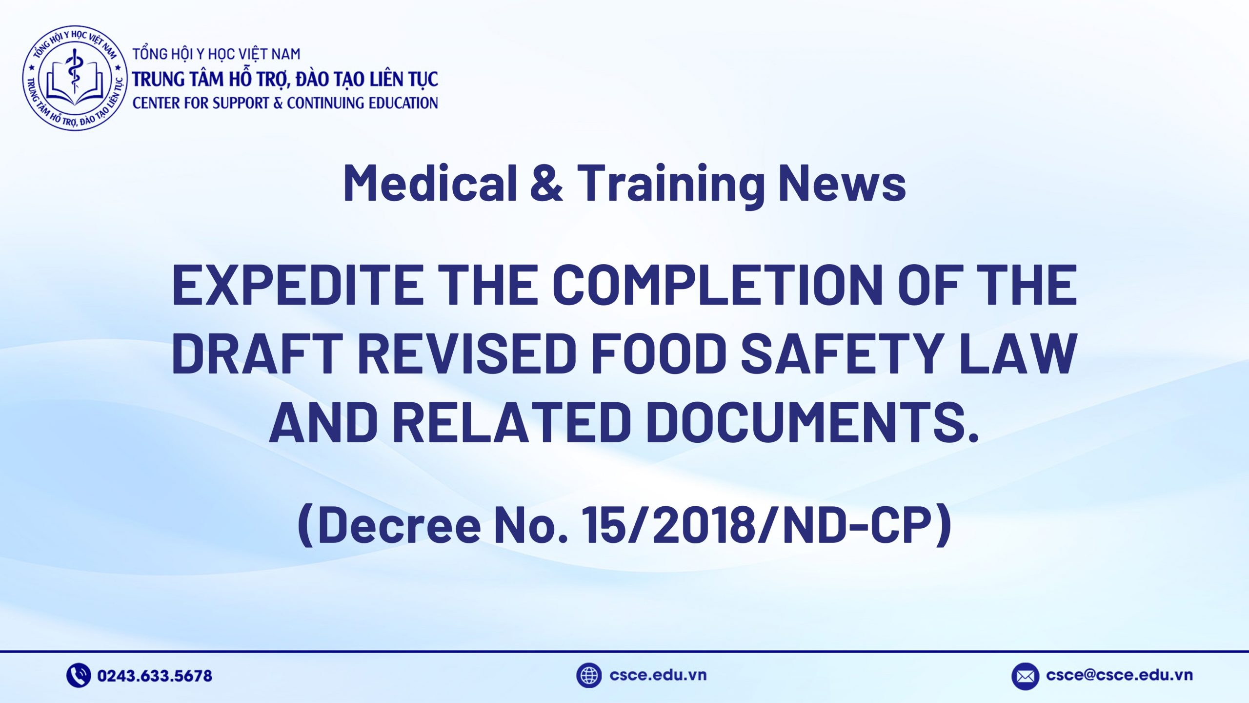 Expedite the completion of the draft revised Food Safety Law and related documents.