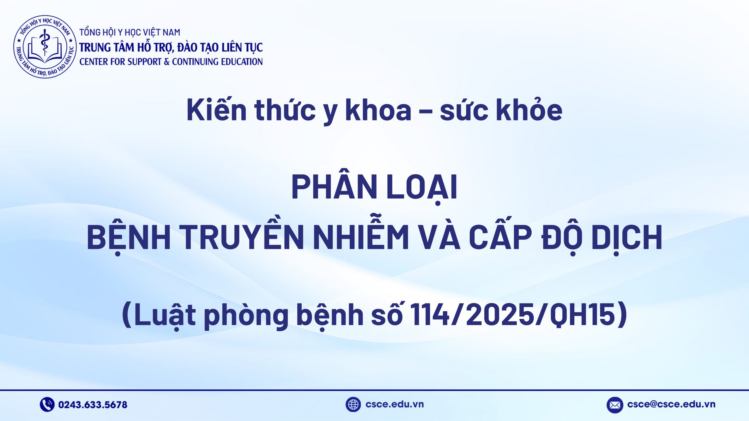 Phân loại bệnh truyền nhiễm và cấp độ dịch (Luật Phòng bệnh số 114/2025/QH15)