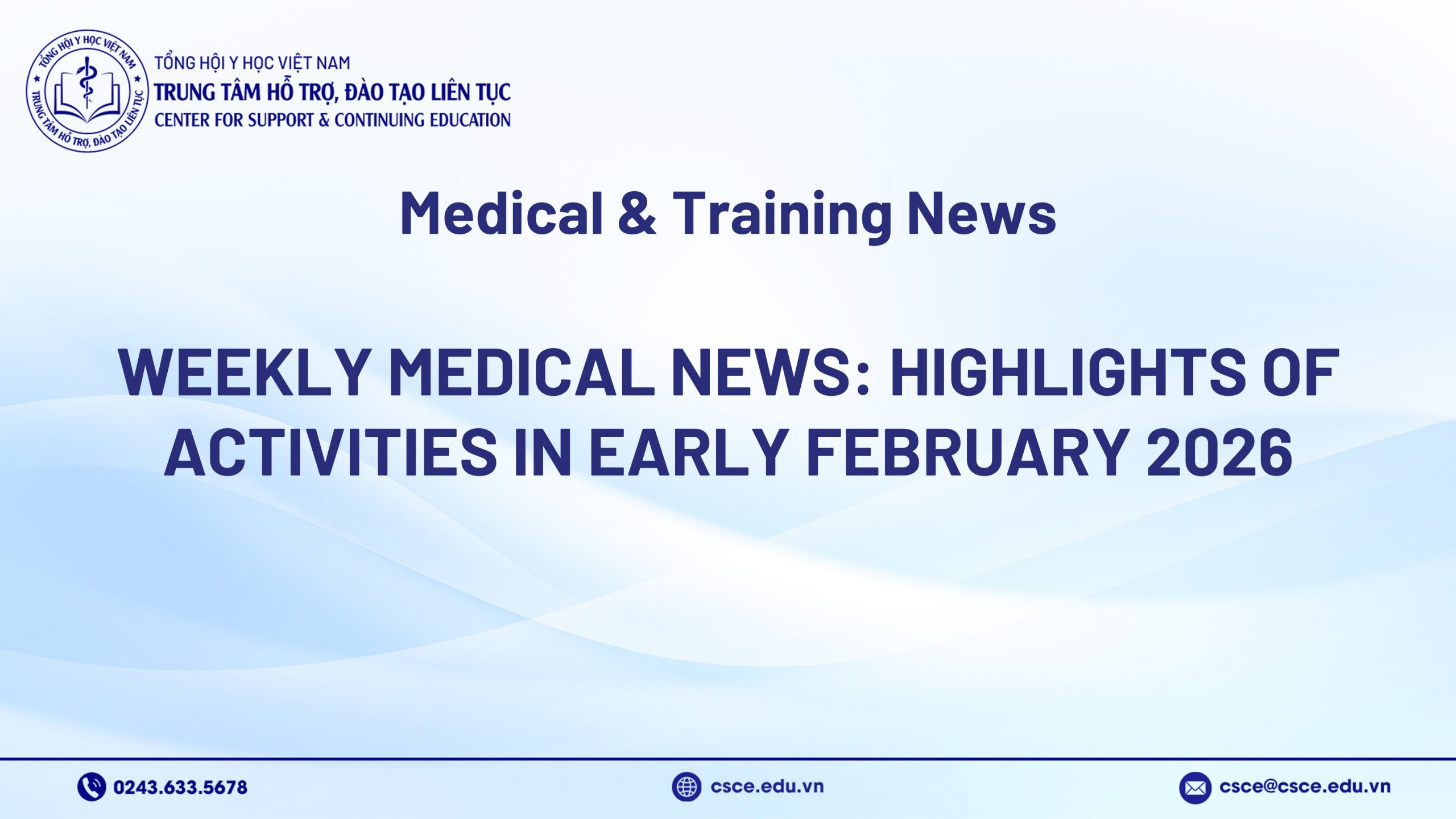 Weekly medical news: Highlights of activities in early February 2026