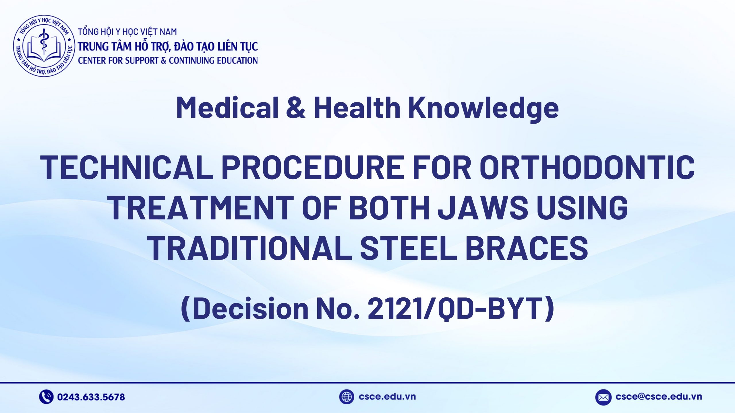 Technical procedure for orthodontic treatment of both jaws using traditional steel braces (Decision No. 2121/QD-BYT)