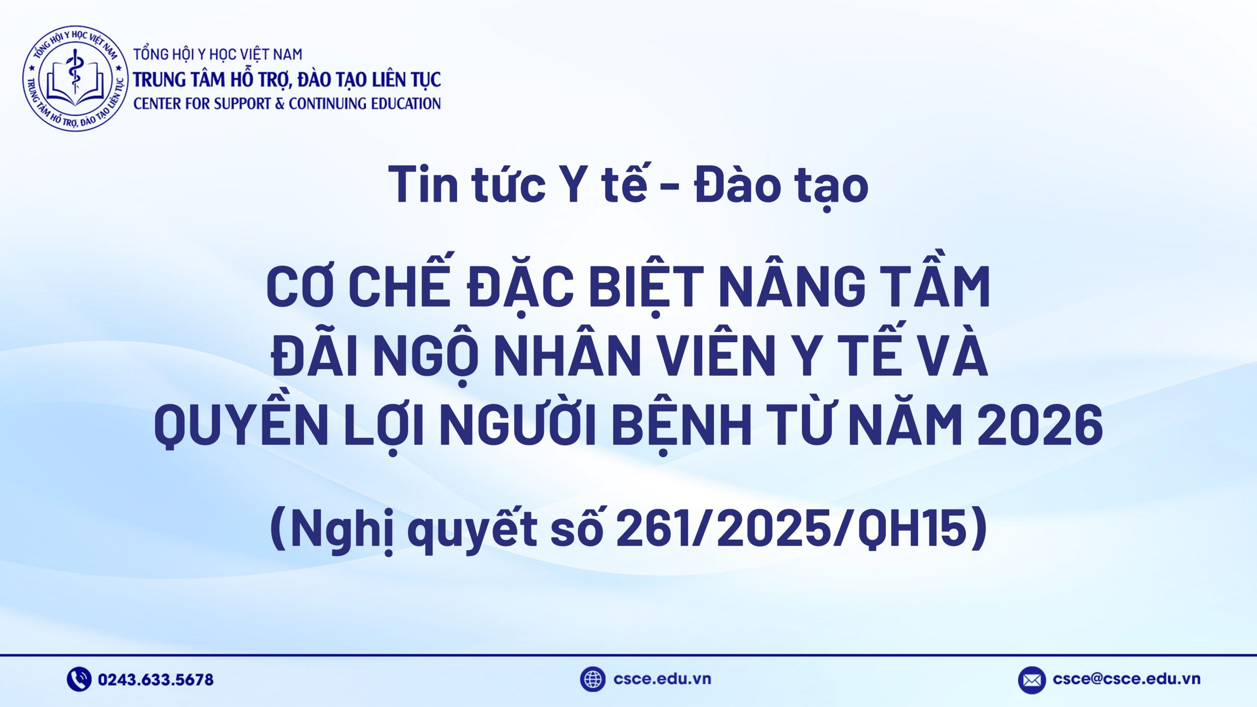 Cơ chế đặc biệt nâng tầm đãi ngộ nhân viên y tế và quyền lợi người bệnh từ năm 2026 (Nghị quyết số 261/2025/QH15)