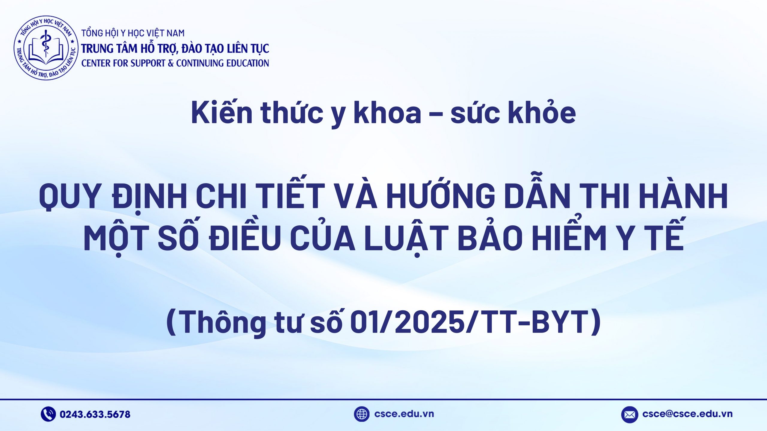 Quy định chi tiết và hướng dẫn thi hành một số điều của Luật Bảo hiểm y tế (Thông tư số 01/2025/TT-BYT)