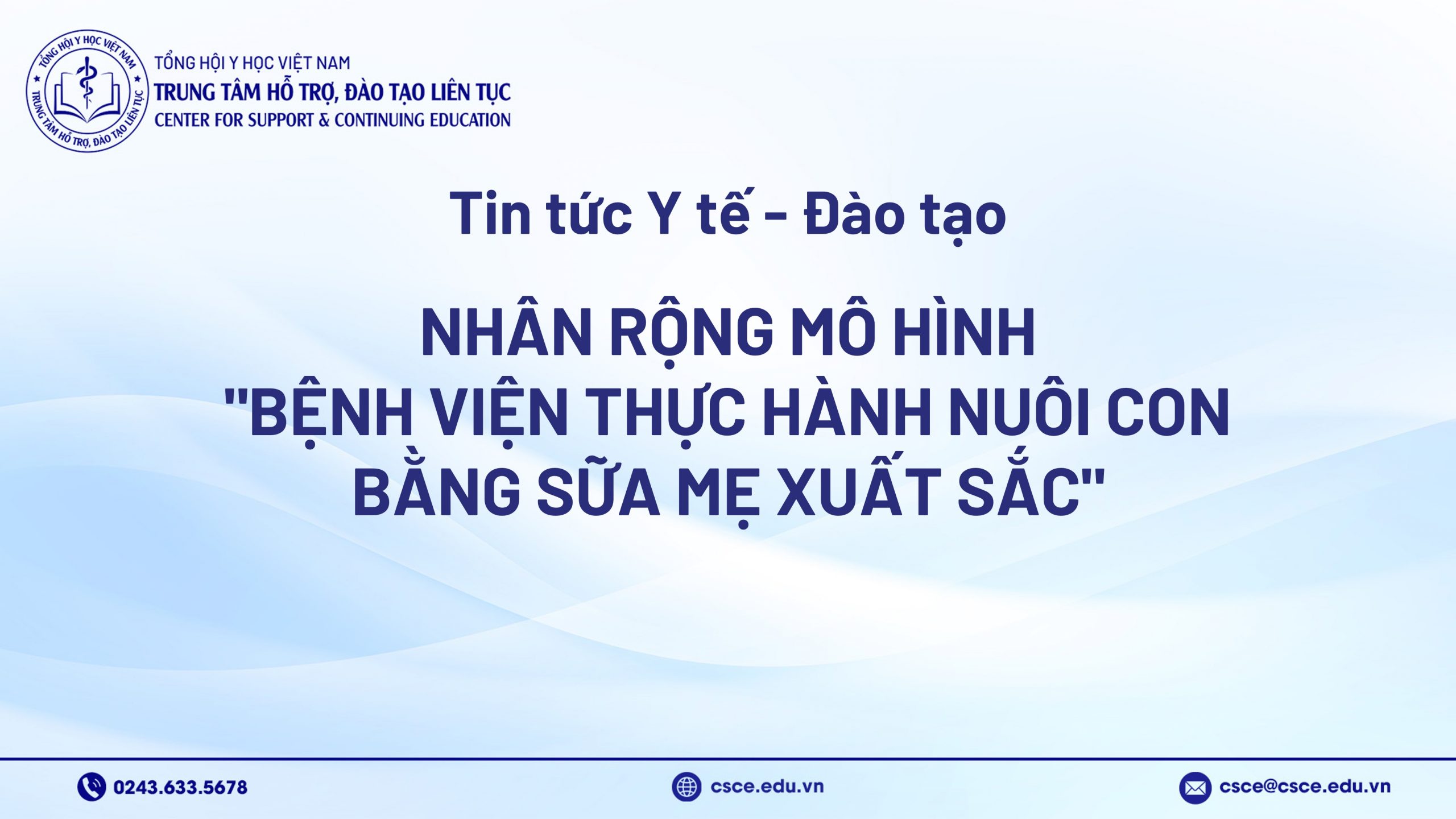 Nhân rộng mô hình “Bệnh viện thực hành nuôi con bằng sữa mẹ xuất sắc”