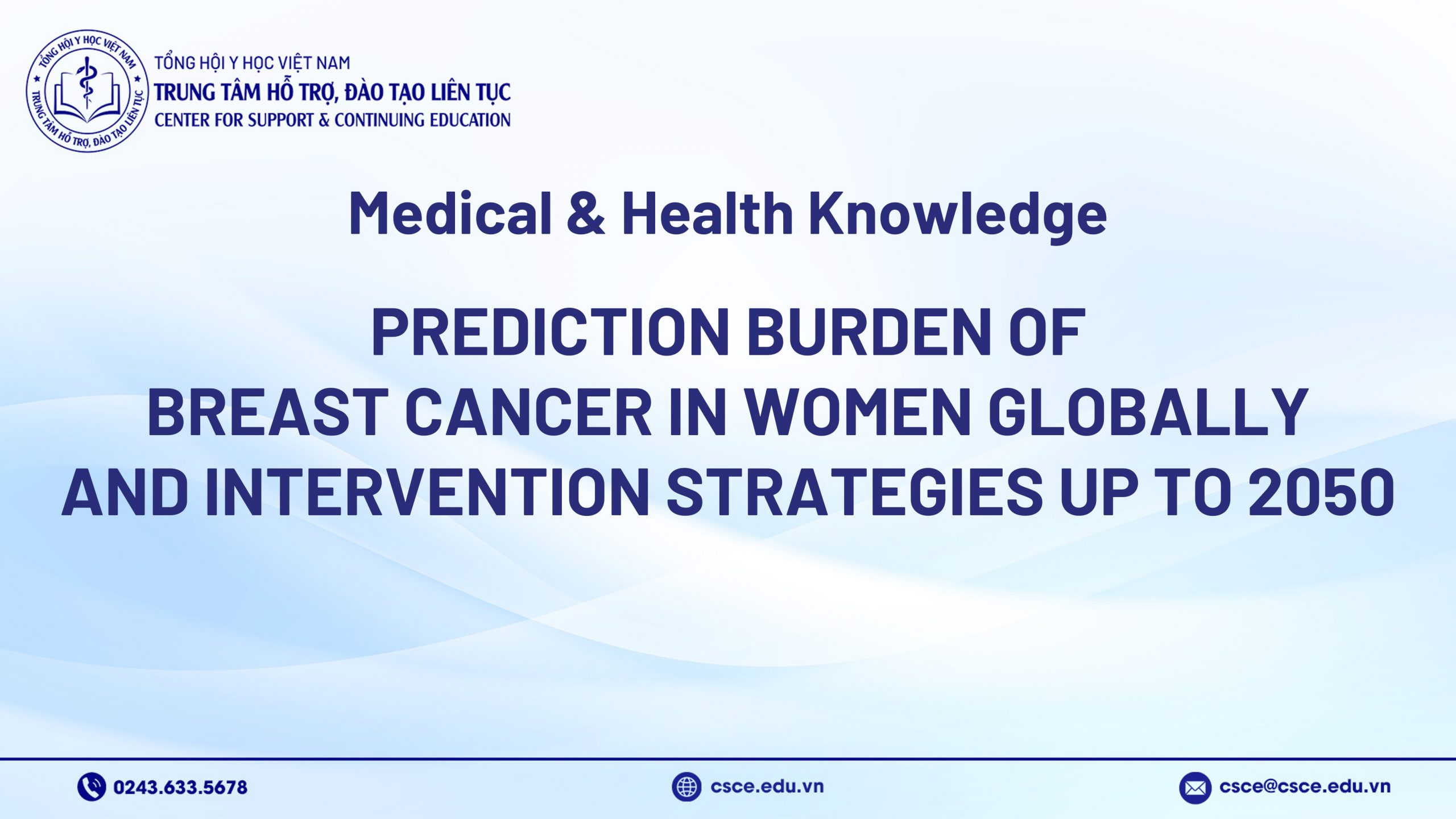 PREDICTED BURDEN OF BREAST CANCER IN WOMEN GLOBALLY AND INTERVENTION STRATEGIES UP TO 2050