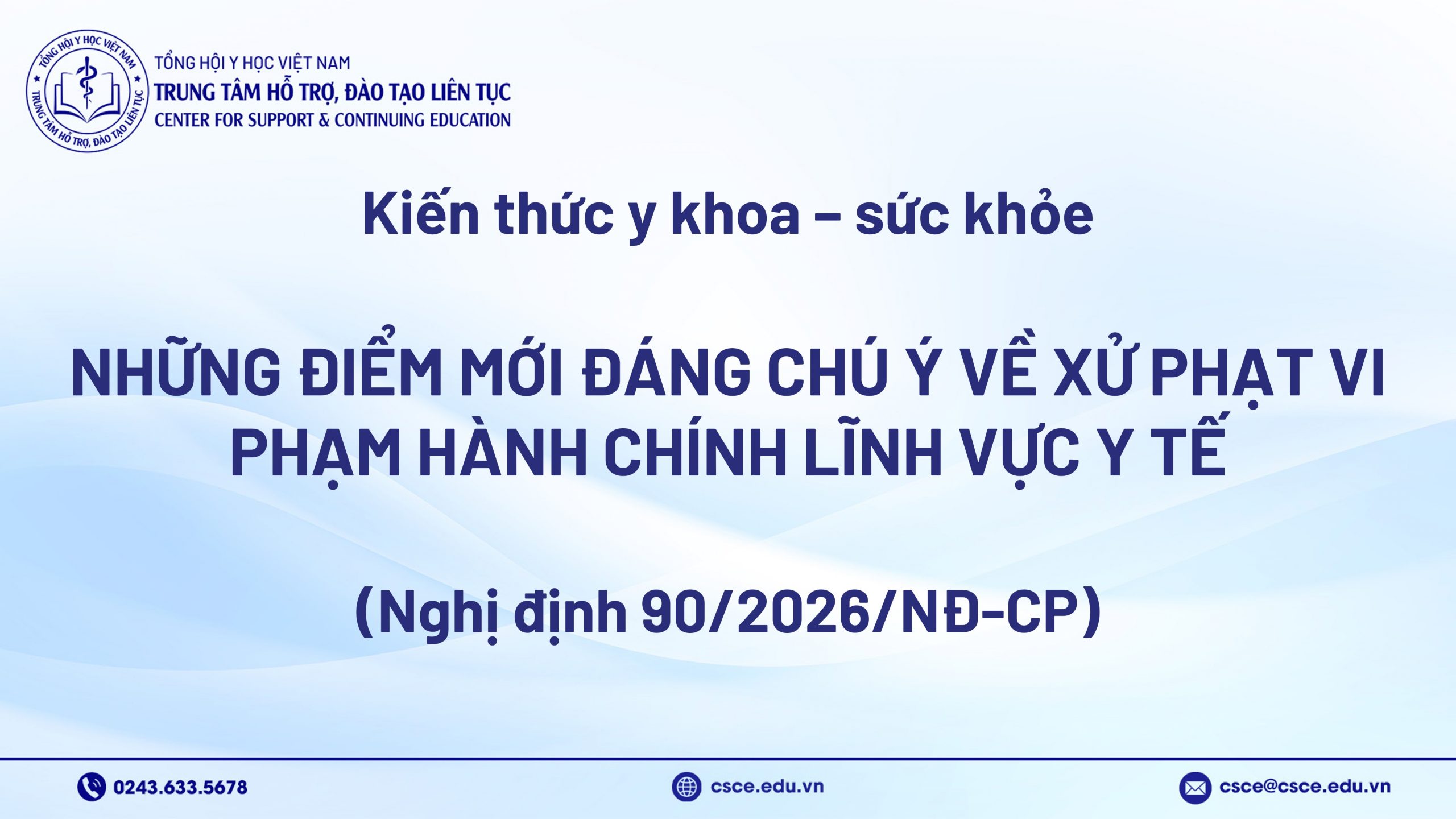 Những điểm mới đáng chú ý về xử phạt vi phạm hành chính lĩnh vực y tế (Nghị định 90/2026/NĐ-CP)