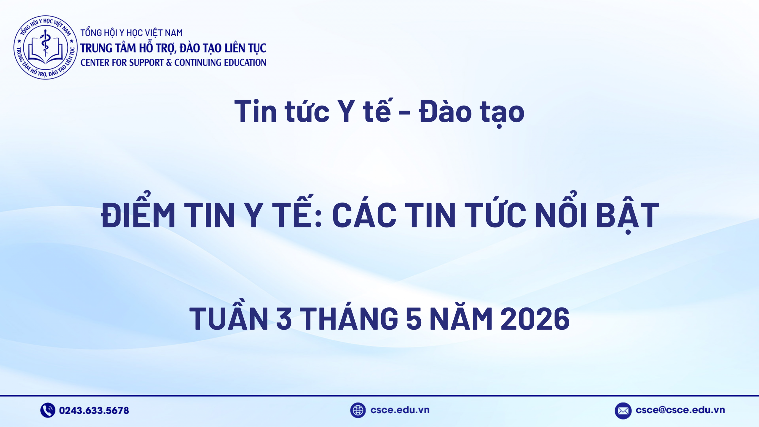 Điểm tin y tế: Các tin tức nổi bật tuần 3 tháng 5 năm 2026