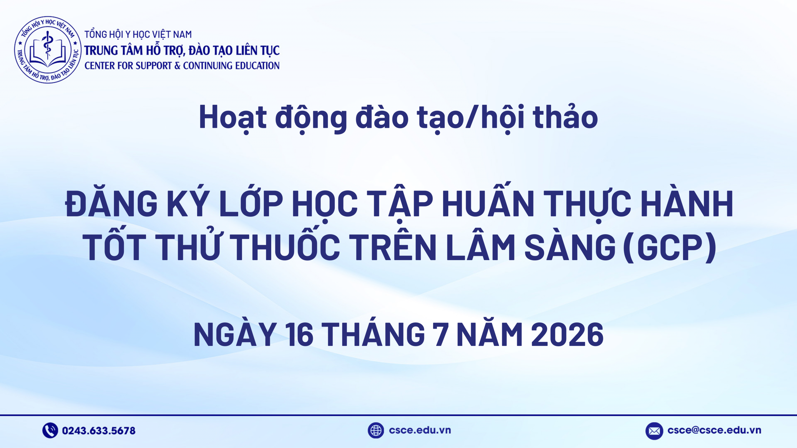 Đăng ký lớp học tập huấn Thực hành tốt thử thuốc trên lâm sàng (GCP) – 16/07/2026